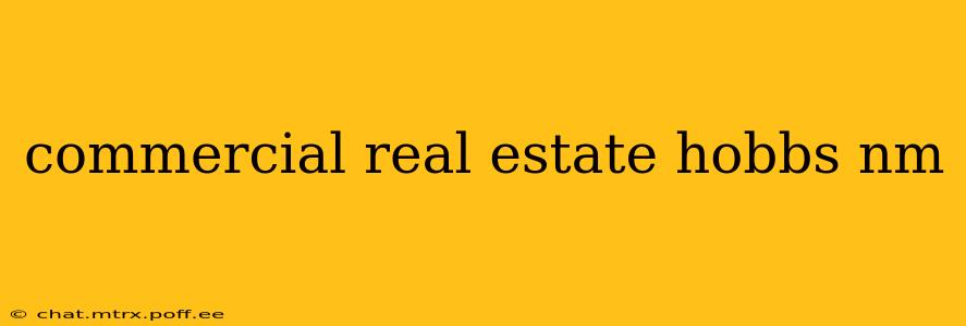 commercial real estate hobbs nm