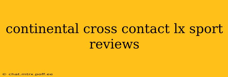 continental cross contact lx sport reviews