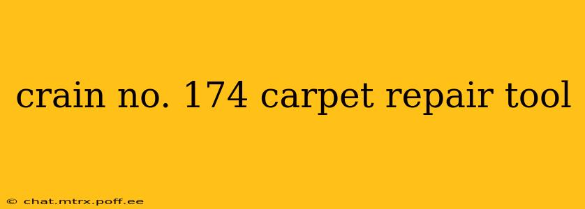 crain no. 174 carpet repair tool