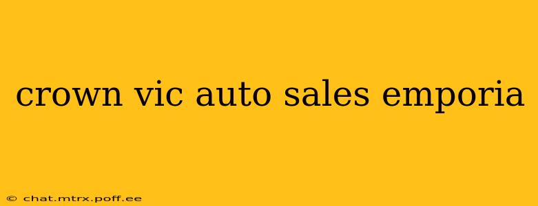 crown vic auto sales emporia