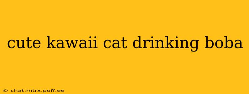 cute kawaii cat drinking boba