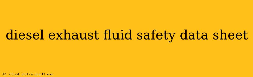diesel exhaust fluid safety data sheet
