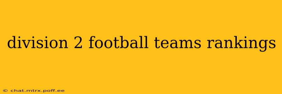 division 2 football teams rankings