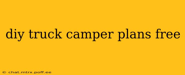 diy truck camper plans free