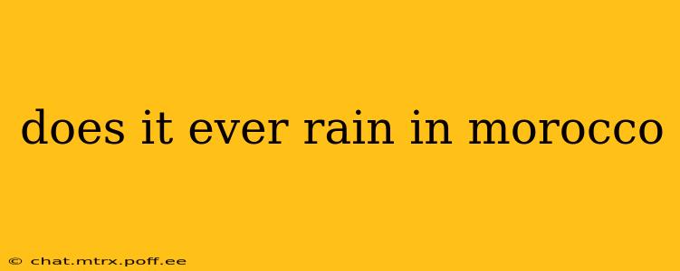 does it ever rain in morocco