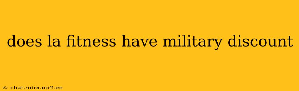 does la fitness have military discount
