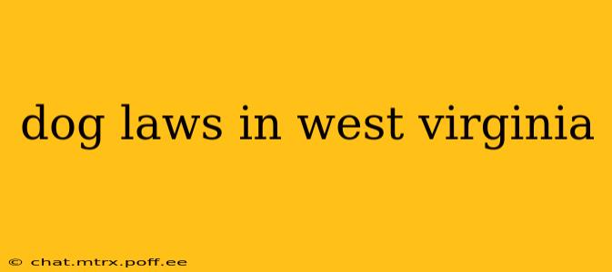 dog laws in west virginia