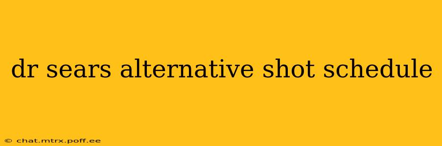 dr sears alternative shot schedule