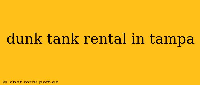 dunk tank rental in tampa