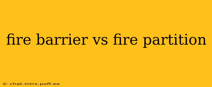 fire barrier vs fire partition