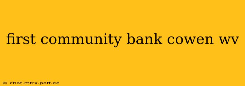 first community bank cowen wv