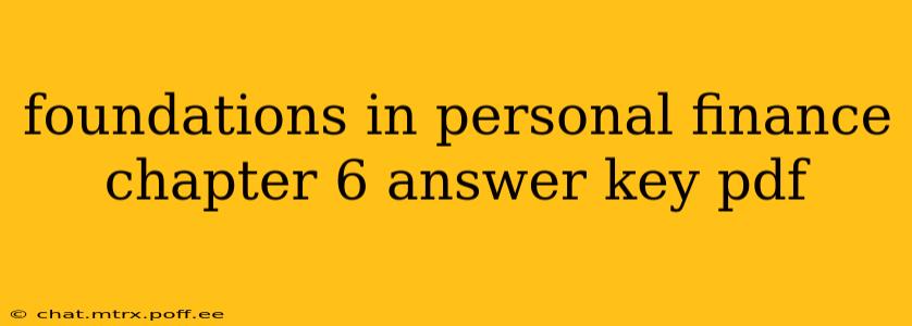 foundations in personal finance chapter 6 answer key pdf