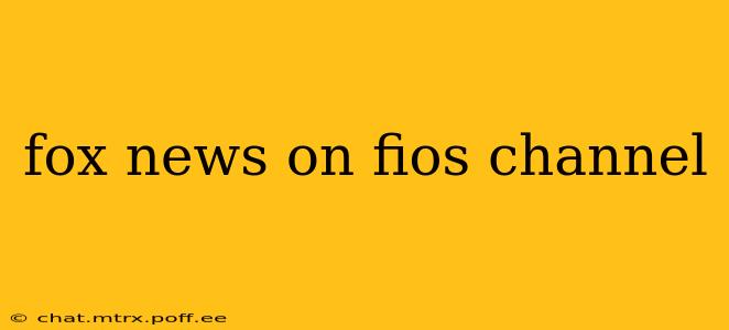 fox news on fios channel