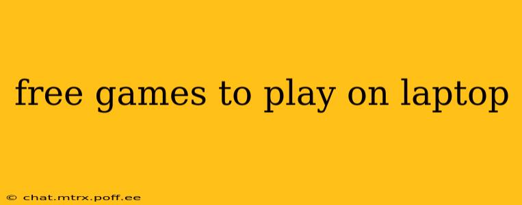 free games to play on laptop