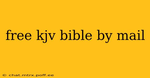 free kjv bible by mail