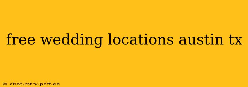 free wedding locations austin tx