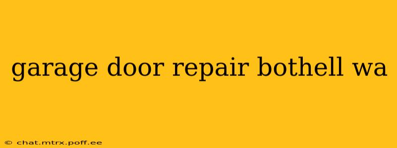 garage door repair bothell wa