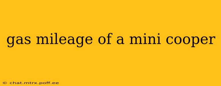 gas mileage of a mini cooper