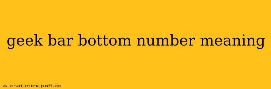 geek bar bottom number meaning