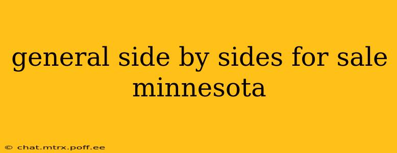 general side by sides for sale minnesota