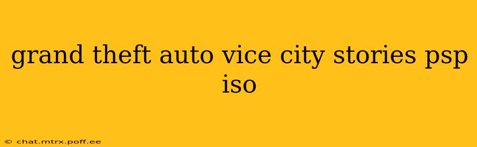 grand theft auto vice city stories psp iso