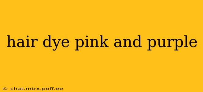 hair dye pink and purple
