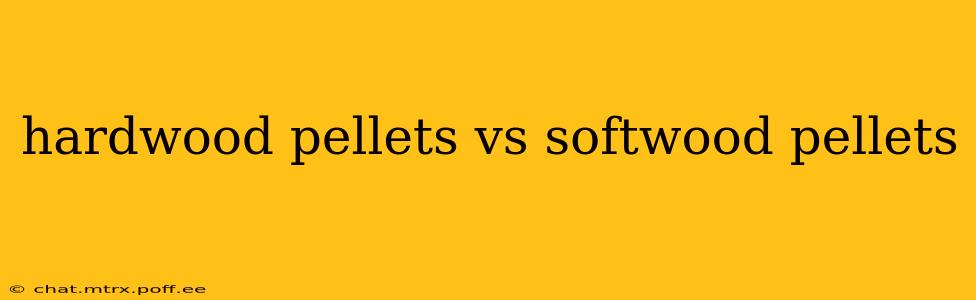 hardwood pellets vs softwood pellets