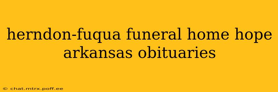 herndon-fuqua funeral home hope arkansas obituaries