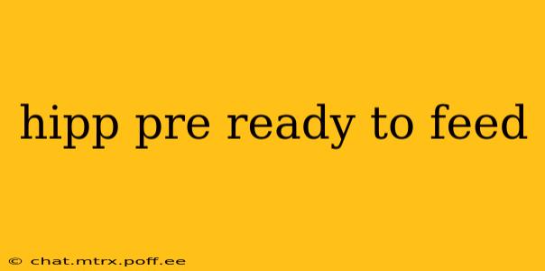 hipp pre ready to feed