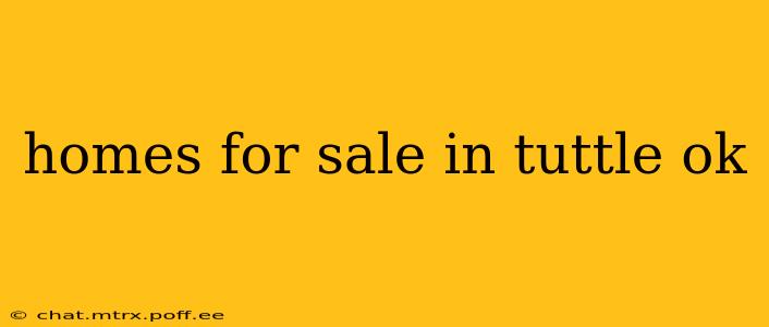 homes for sale in tuttle ok