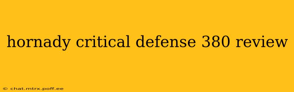 hornady critical defense 380 review