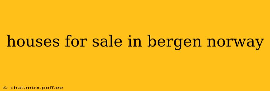 houses for sale in bergen norway