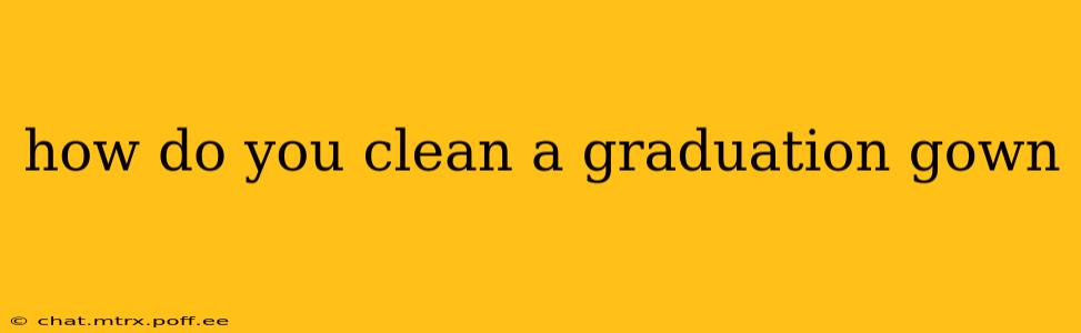 how do you clean a graduation gown