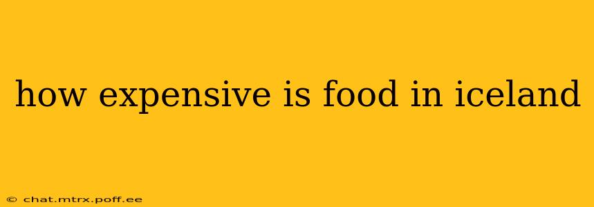 how expensive is food in iceland