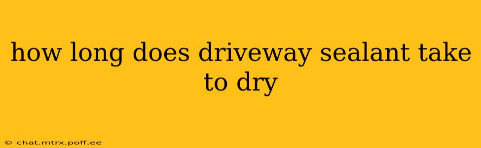 how long does driveway sealant take to dry