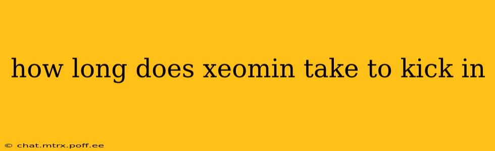 how long does xeomin take to kick in