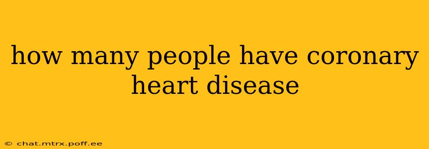 how many people have coronary heart disease