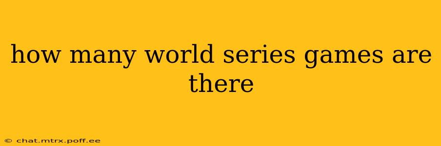 how many world series games are there