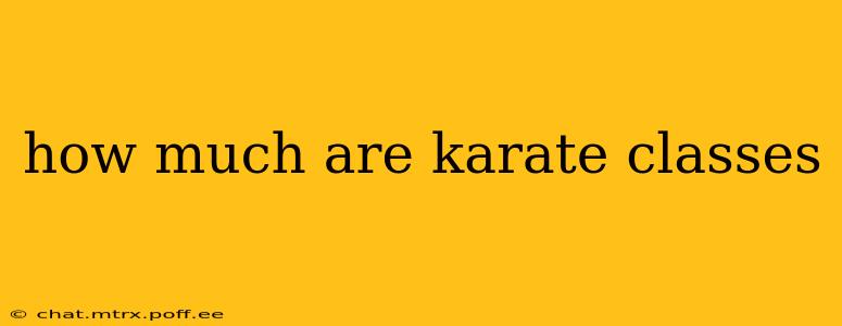 how much are karate classes