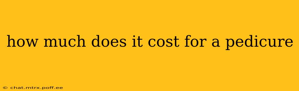 how much does it cost for a pedicure