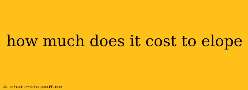 how much does it cost to elope