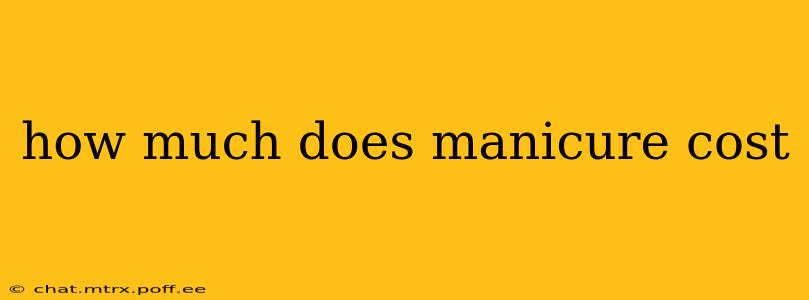 how much does manicure cost