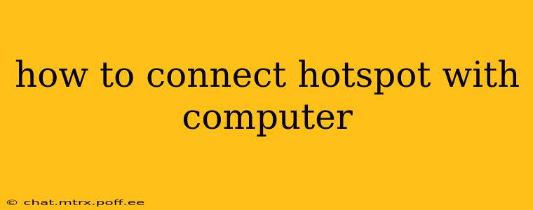 how to connect hotspot with computer