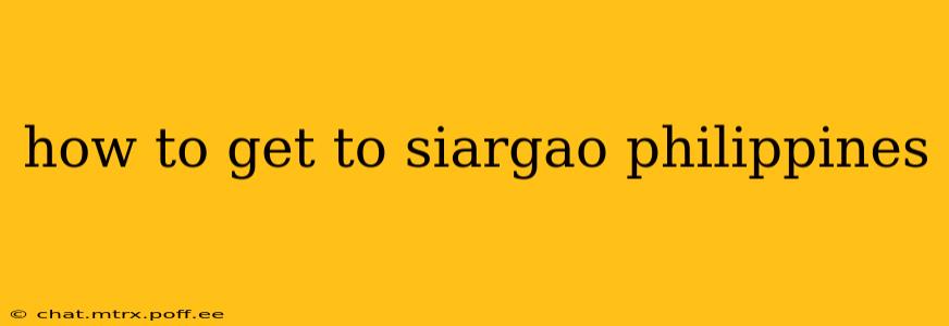 how to get to siargao philippines