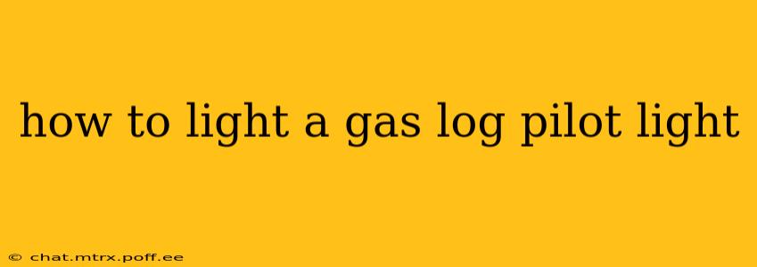 how to light a gas log pilot light