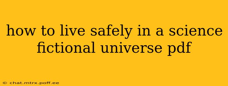 how to live safely in a science fictional universe pdf