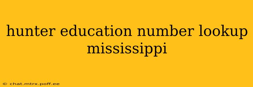 hunter education number lookup mississippi