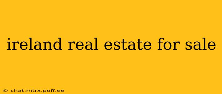 ireland real estate for sale