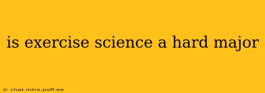 is exercise science a hard major