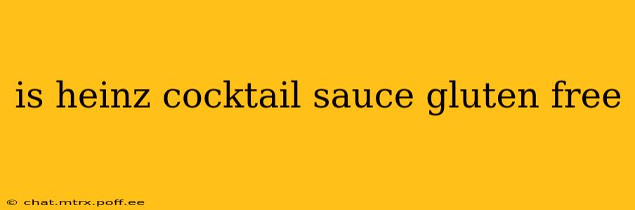 is heinz cocktail sauce gluten free